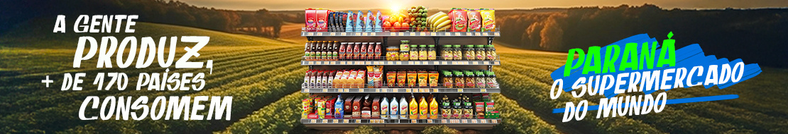 Paraná o Supermercado do Mundo